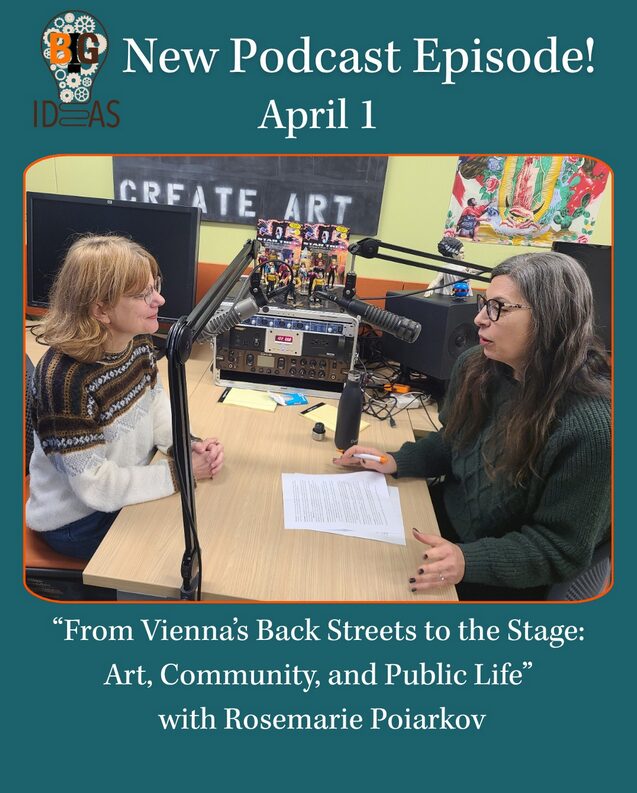Rosemarie Poiarkov im Studio an der Bowling Green State University mit Valeria Grinberg Pla für eine Episode des Podcasts Big Ideas des Institute of Culture and Society at BGSU